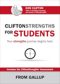 CliftonStrengths for Students : Your Strengths Journey Begins Here