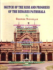 Sketch of the Rise and Progress of the Benares Pathshala (with a supplement bringing the story down to 1906)