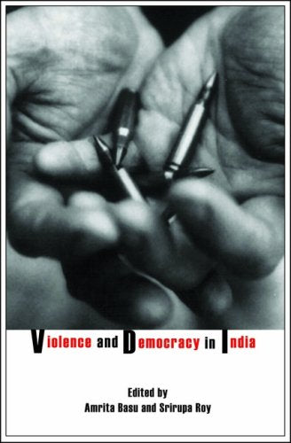 Violence and Democracy in India