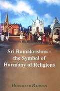 Sri Ramakrishna: The Symbol Of Harmony Of Religions
