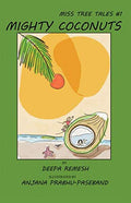 Mighty Coconuts : Miss Tree Tales Book 1