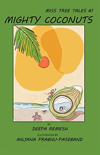 Mighty Coconuts : Miss Tree Tales Book 1