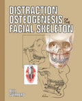 Distraction Osteogenesis of the Facial Skeleton