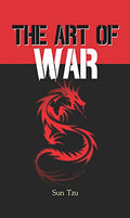 The Art of War : International Bestseller The Art of War by Sun Tzu (Best Selling Books of All Time)