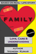 Family: Love Care And Understanding : Second Edition