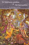 Sri Uddhavasandesa & Sri Hamsaduta