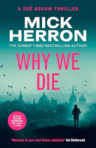 Why We Die (Zoe Boehm Thriller 3)