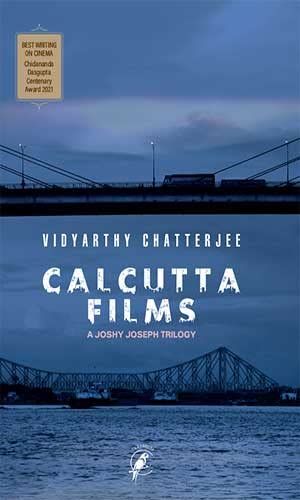 Culcutta Films A Joshy Joseph Trilogy