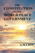 The Constitution Of The World Peace Government