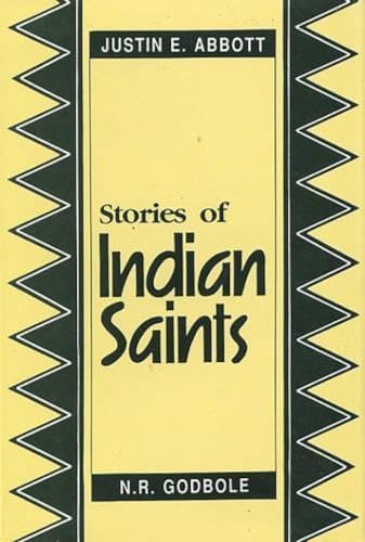 Stories of Indian Saints: Tr. of Mahipatis Marathi Bhaktavijaya: v. 1 & 2 in 1v