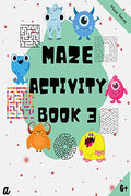 Maze Puzzles for All  Book 3  100 Mazes (68 years, 810 years, 1012 years)