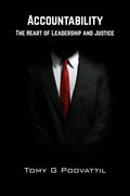 Accountability: The Heart of Leadership and Justice