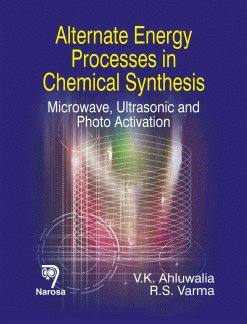 ALTERNATE ENERGY PROCESSES IN CHEMICAL SYNTHESIS