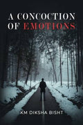 A concotion of emotions