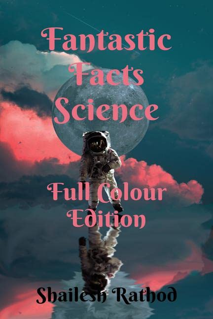 Fantastic Facts Science  Full Colour Edition