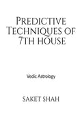 Predictive Techniques Of 7Th House : Vedic Astrology