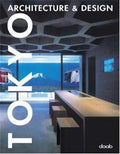 Tokyo Architecture and Design (Architecture & Design Book S.)