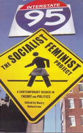 The Socialist Feminist Project: A Contemporary Reader In Theory And Politics