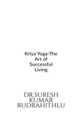 Kriya YogaThe Art of Successful Living