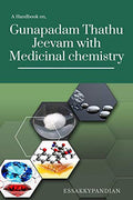 Gunapadam Thathu Jeevam with Medicinal Chemistry : A Handbook for Siddha Medicos & Traditional medicine interested.