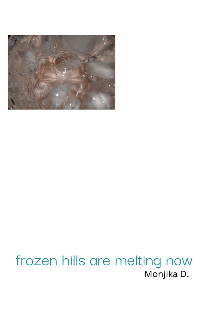 Frozen Hills Are Melting Now