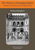 The History Of Janakpurdham :A Study Of Asceticism And The Hindu Polity