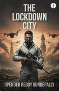 THE LOCKDOWN CITY