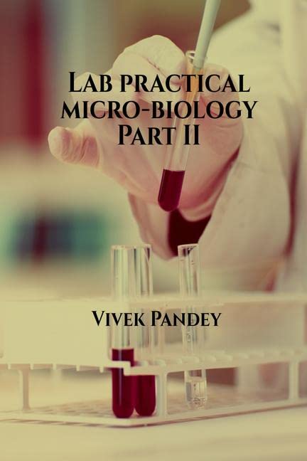Lab Practical MicroBiology Part Ii