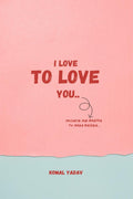 I Love To Love You