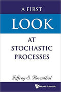 FIRST LOOK AT STOCHASTIC PROCESSES