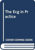 The Ecg in Practice