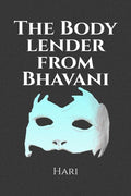 The Body Lender From Bhavani