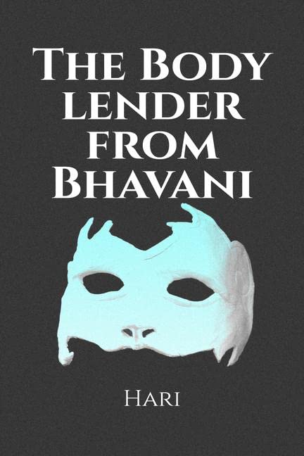 The Body Lender From Bhavani