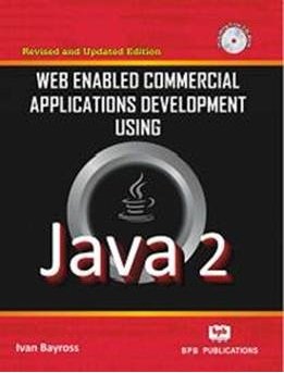 Web Enabled Commercial Applications Development Using Java 2
