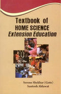 Textbook Of Home Science: Extension Education