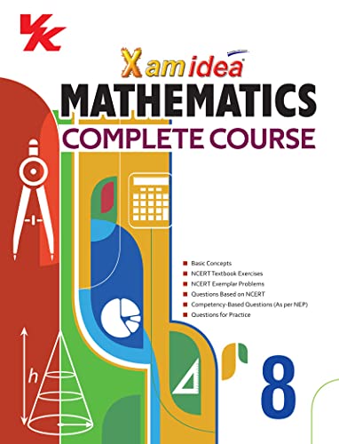 Xam idea Mathematics Complete Course Book | Class 8 | Includes CBSE Question Bank and NCERT Exemplar (Solved) | NEP | Examinatio