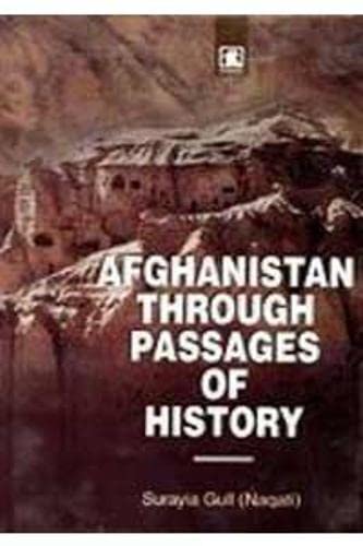 Afghanistan Through The Passages Of History