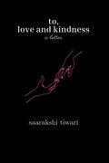 to, love and kindness: a letter