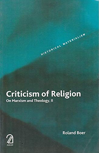 Criticism Of Religion: On Marxism And Theology. Ii