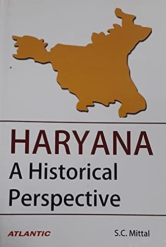 Haryana : A Historical Perspective