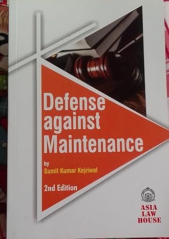 Defense Against Maintenance 24 2Nd Edn. (2025) By Sumit Kumar Kejriwal (Author)
