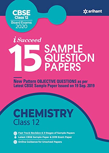 15 Sample Question Papers Chemistry Class 12th CBSE 20192020 (Old Edition)
