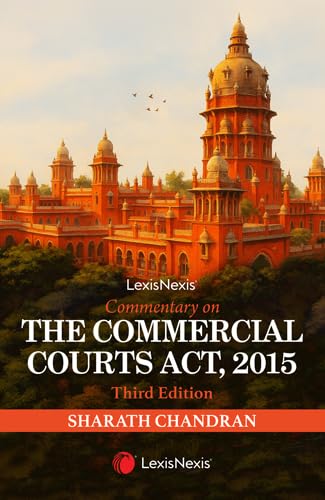 Commentary on the Commercial Courts Act, 2015, 3/e