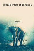 Fundamentals Of Physics3 : Chapter3