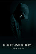 Forget And Forgive : To Reconcile