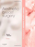 Techniques in Aesthetic Plastic Surgery Series: Aesthetic Breast Surgery with DVD (Techniques in Aesthetic Surgery)