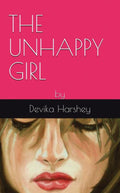 The Unhappy Girl