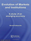 Evolution of Markets and Institutions: A Study of An Emerging Economy