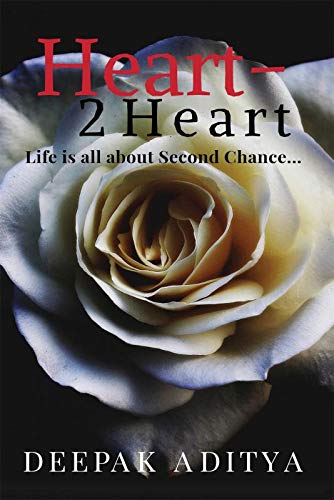 Heart2Heart: Life Is All About A Second Chance....