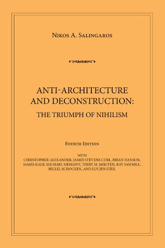 AntiArchitecture And Deconstruction: The Triumph Of Nihilism